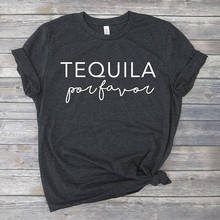 OKOUFEN, модная, графическая, эстетическая футболка для женщин, футболка с круглым вырезом, хлопковая, высокое качество, Tequila Por, забавная футболка унисекс 2024 - купить недорого