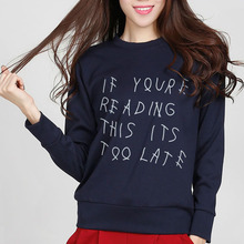 2020 new if youre reading this its too late Jumper rock sweatshirt casual harajuku slim hoodies long sleeve cotton tracksuit 2024 - buy cheap