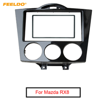 FEELDO-Marco de salpicadero para Radio de coche, embellecedor de placa estéreo, Kit de montaje de Panel, 2Din, negro, 2003-2008 para Mazda RX8, # AM5007 2024 - compra barato