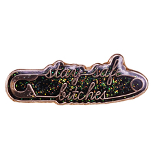 stay safe bitches enamel pin Best Friends gift 2024 - buy cheap