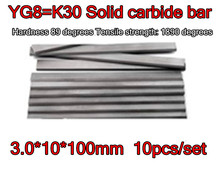 3.0*10*100mm 10pcs/set YG8=K30 Solid carbide bar Turning tool Hardness 89 degrees Tensile strength: 1890 degrees 2024 - buy cheap