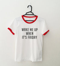 Новое поступление, футболка tumblr с надписью «пробуждай меня, когда это пятница», забавная футболка, унисекс, яркая футболка, летняя одежда, топы, футболки 2024 - купить недорого