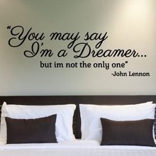 You May Say I'm A JOHN LENNON-pegatinas de pared, calcomanías con frase, música, letras, Dreamer, venta al por mayor, arte de pared, Envío Gratis m2003 2024 - compra barato