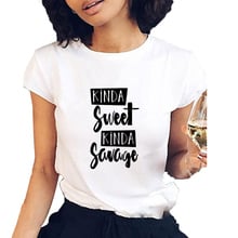 Kinda Sweet Kinda Savage Printed Tshirt Women O-neck Short Sleeve T-shirt Women Summer Casual Tee Shirt Femme Top Dropshipping 2024 - buy cheap