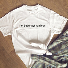 Camiseta de Lol But Ur Not camiseta de Namjoon para mujer, blusa informal Moletom Do Tumblr, camisetas k-pop, ropa de calle, camisetas Unisex 2024 - compra barato