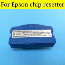 1 шт. лучший сброс чипов для принтера Epson Style Pro 4000 7600 9600 4400 4800 4450 4880 10600 10000 2024 - купить недорого