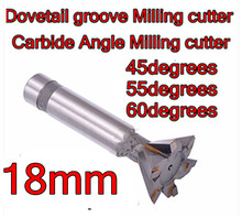18mm*45-55-60 degrees 4F carbide Angle Milling cutter Dovetail groove Milling cutter Processing copper aluminum cast iron, etc 2024 - buy cheap