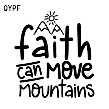 QYPF 15.7cm*16.3cm Faith Can Move Mountains Simple Vinyl Vivid Car Sticker Wonderful Window Decal C18-0335 2024 - buy cheap