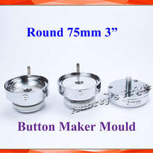 Round 3" (75mm) Interchangeable Die Mould for New Pro Badge Machine Button Maker 2024 - buy cheap