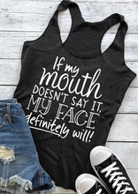 Tank Tops Women 2018 Casual Summer Sleeveless tops tee If My Mouth Doesn't Say It Letter Print Tank Female Black Ladies Tops Tee 2024 - buy cheap