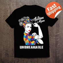 Autism Mom Unbreakable T-Shirt Autism Awareness Gift Summer 2019 Short Sleeve Plus Size Print Men T Shirt Summer Army T Shirt 2024 - buy cheap