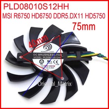 Free Shipping PLD08010S12HH 12V 0.35A 75mm 4Pin For MSI R6750 HD6750 DDR5.DX11 HD5750 Graphics Card Cooling Fan 2024 - buy cheap