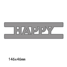 Cutting Dies Happy Letters Metal Die Cuts  For DIY Scrapbooking Embossing Photo Album Paper Cards Decorative Crafts new 146*46mm 2024 - buy cheap