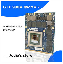 Tarjeta gráfica Vga GTX980M GTX 980M, de 8GB N16E-GX-A1 GDDR5 para ordenador portátil, para MSI 16F2 16F3 16F4 1762 1763 GT60 GT70 GT780 2024 - compra barato