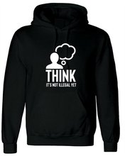 Sugarbaby Think its not illlegal yet funny Hoodie humour sarcastic Hoody gift present birthday Christmas Gift Hoodie drop ship 2024 - buy cheap