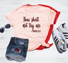 Thou Shall Not Try Me Mood 24:7 T-Shirt Christian Casual Letter Cotton Tee Aesthetic Thou Shall Tumblr Trendy quote tops tshirts 2024 - buy cheap