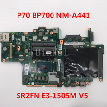 High quality For ThinkPad P70 laptop motherboard BP700 NM-A441 With SR2FN E3-1505M V5 100% full Tested 2024 - buy cheap