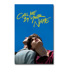 Call Me By Your Name-póster de lienzo de seda artístico de película caliente, imagen de 13x20 24x36 pulgadas para decoración de pared de sala de estar 2024 - compra barato
