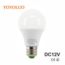 [YOYOLUO] LED Bulbs DC12V 15W 12W 9W 6W 3W E27 cold warm white LED Lamp Home Camping Hunting Emergency Outdoor Light lamparas 2024 - buy cheap