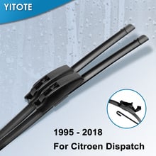 YITOTE Windscreen Wiper Blades for Citroen Jumpy / Dispatch Fit Hook Arm / Bayonet Arm Car Model Year From 1995 to 2018 2024 - buy cheap