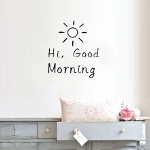 Hi Good Morning Sunshine Wall Sticker Bedroom Livingroom Decoration Beauty Inspriation Poster Mural Vinyl Art Design Decor W290 2024 - buy cheap