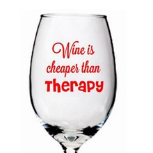 Wine is Cheaper Than Therapy - Funny Wine Glass Decal label Sticker for Barware Decoration ,4pcs/pack Glass Not included 2024 - buy cheap