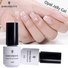 1 Bottle 5ml BORN PRETTY Opal Jelly Gel White Soak Off Manicure Nail Art UV Gel Polish 2024 - buy cheap