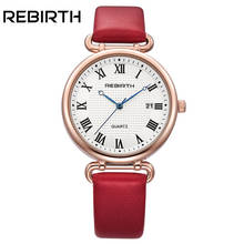REBIRTH брендовые модные красные часы для женщин с ремешком из натуральной кожи женские часы 2017 Аналоговые кварцевые наручные часы водонепроницаемые montre femme 2024 - купить недорого