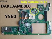 KEFU Free Shipping For Lenovo Y560 Laptop Motherboard DAKL3AMB8E0 Only suitable for I7 100% Tested 2024 - buy cheap