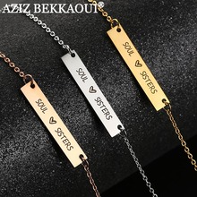 AZIZ BEKKAOUI Soul Sisters Bar Necklace DIY Letter Stainless Steel Necklace Jewelry Friendship Necklace Best Gift Dropshipping 2024 - buy cheap