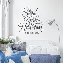 Stand Firm Hold Fast removeable Vinyl Wall Decal Scripture Wall Quote Inspirational Wall sticker bedroo glass wall decor G433 2024 - buy cheap