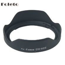 Foleto EW-60E Camera Lens Hood EW60E ew 60e Petal Buckle Lens Hood for Canon EOS-M EF-M 11-22mm f/4-5.6 IS STM Lens 2024 - buy cheap