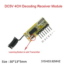 DC 5 V 4CH Decodificação Módulo Receptor de Alto Nível TTL RF RX rádio Mini Tamanho Super heteródino Código Aprendizagem Jog Auto-Bloqueio Inter-Lock 2024 - compre barato