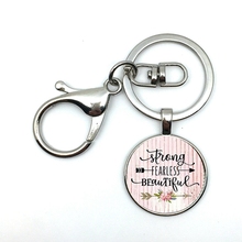 STRONG FEARLESS BEAUTIFUL Charm Pendant, gift for Mom, Strong woman, Fearless charm, Survivor, Quote charm Keychain 2024 - buy cheap