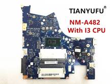 Free shipping NM-A482 for lenovo IdeaPad 300-15 300-15ISK 15.6 inch laptop motherboard with i3 cpu DDR3L Tested 100% work 2024 - buy cheap