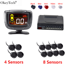 OkeyTech-Sensor de aparcamiento para coches, Detector de Radar de marcha atrás, sistema de Monitor trasero, pantalla LED, asistencia automática Parktronic, 4/8 2024 - compra barato
