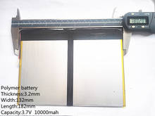 Tablet PC talk9x u65gt,battery 3.2*132*182 3.7V 10000 mah Li - ion battery 'for 32132182 2024 - buy cheap