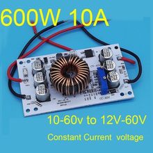 600W 10A DC-DC 10V-60V Boost constant voltage current adjustable power module LED drive charging Solar panel 12V 24V 36V 48V 2024 - buy cheap