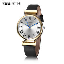 Fashion Rebirth Women's Watches Casual Ladies Top Brand Luxury Rome Quartz Leather Strap Clock Classic Female Wristwatch 2024 - buy cheap