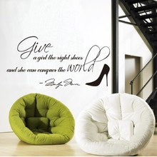 give a girl the right shoes Living Room bedroom Vinyl Wall Decal Wall Lettering Art Words motto Wall Sticker Home Decoration 2024 - buy cheap