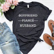 Camiseta divertida de algodón para mujer, camisa de novio, marido, mujer, Hipster, informal, para mujer, ZY-231 2024 - compra barato