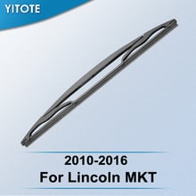 YITOTE Rear Wiper Blade for Lincoln MKT 2010 2011 2012 2013 2014 2015 2016 2024 - buy cheap