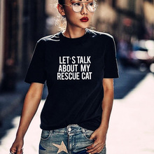 Давайте расскажем о моей спасательной кошке, футболка, футболки с графическим рисунком кошки, хипстерские топы, хлопковые футболки для женщин, девочек, друзей, Прямая поставка 2024 - купить недорого