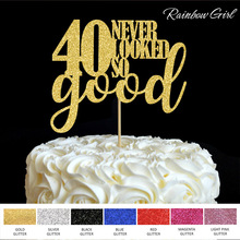 40 never looked so good Cake Topper 40th Birthday Party Decor Many Colors Glitter Picks Decorations Supplies Cake Accessory 2024 - buy cheap