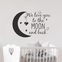 We Love You To The Moon And Back Wall Decal Nursery Quotes Moon and Stars Wall Sticker Children Room Decor Ideas Kids Rooms G90 2024 - buy cheap