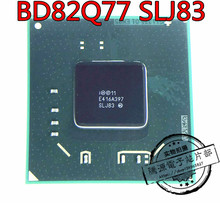 1PCS BD82Q77 SLJ83 BGA 100% New and original 2024 - buy cheap