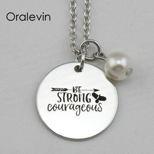 Hot Sale BE STRONG COURAGEOUS Inspirational Hand Stamped Engraved Custom Pendant Female Necklace Gift Jewelry,10Pcs/Lot, #LN2152 2024 - buy cheap