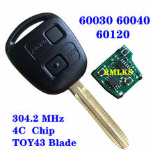 For Toyota Avensis Corolla Landcruiser RAV4 Tarago Replacement Remote Control Car Key Fob 304MHz 4C Chip P/N 60030 2024 - buy cheap
