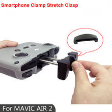 Smart Phone Clamp Stretch Clasp For Dji Mini 2/Air 2S/Mavic Air 2 Drone Remote Controller Accessories 2024 - buy cheap