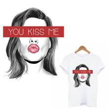 YOU KISS ME Fashion Girl Thermo-stickers On Clothes Apparel Heat Transfers Patches For Clothes Iron On Transfers For Clothing 2024 - buy cheap